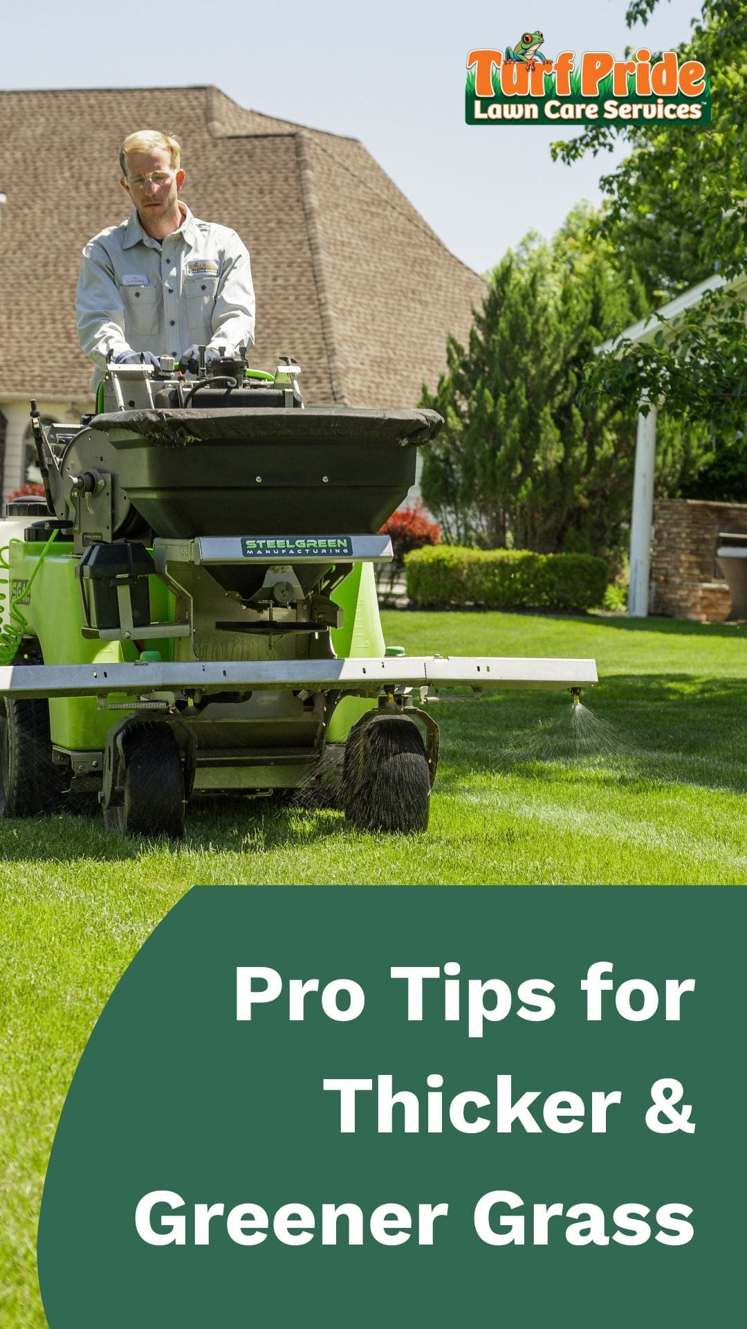 Getting Thicker Greener Grass - Turf Pride Lawn Care